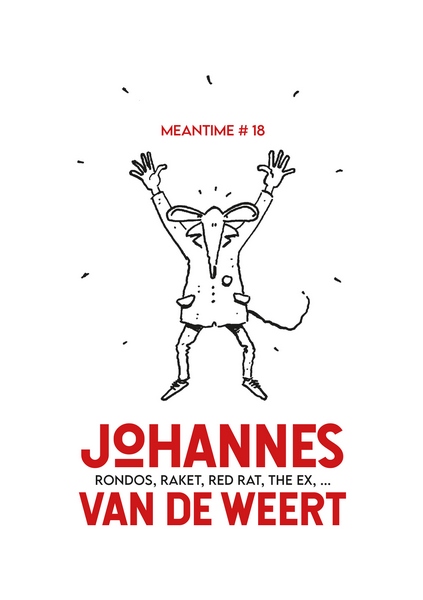Meantime n° 18 – Johannes van de Weert