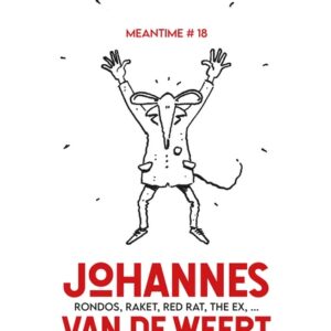 Meantime n° 18 - Johannes van de Weert